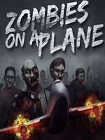 Zombies On A Plane PC Full