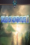 Tales of Adventure 2 PC Full