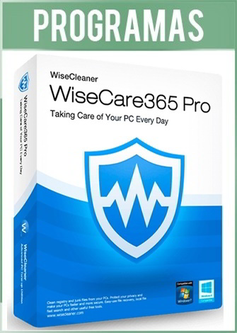 Wise Care 365 Pro Versión 5 Final Full Español