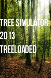 Tree Simulator 2013 Treeloaded PC Full