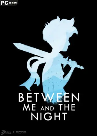 Between Me and The Night (2016) PC Full Español