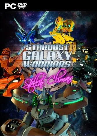 Stardust Galaxy Warriors: Stellar Climax (2015) PC Full