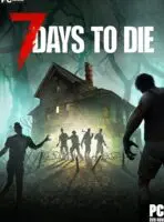 7 Days To Die (2024) PC Full Español