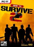 How to Survive 2 (2016) PC Full Español