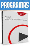 Xilisoft YouTube Video Converter 5.6 Full Español (Descarga y Convierte)