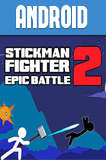 Stickman Fighter Epic Battle 2 Android 1.0 Full Español