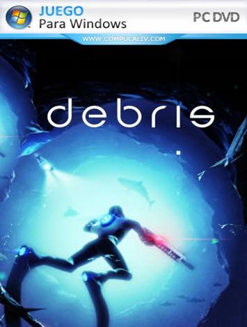 Debris 3.0 Remasterizado (2017) PC Full Español