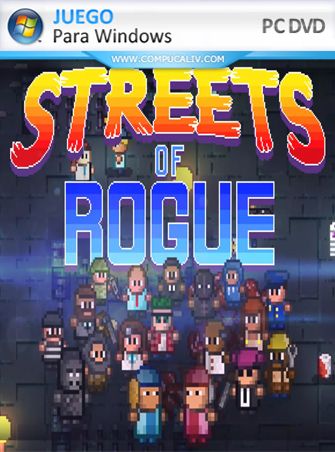 Streets of Rogue PC Full Español