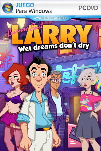 Leisure Suit Larry Wet Dreams Don't Dry PC Full