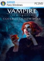 Vampire The Masquerade Coteries of New York (2019) PC Full Español