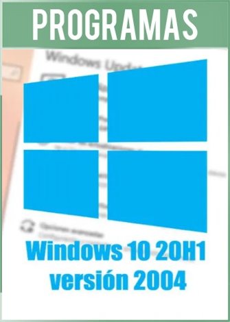 Windows 10 AIO 20H1 Versión 2004 [Pruebas/Anillo Lento] Español