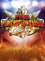 Fire Pro Wrestling World (2017) PC Full