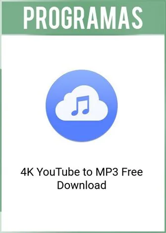 4K YouTube to MP3 Versión Full Español + Portable