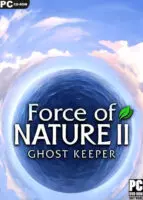 Force of Nature 2: Ghost Keeper (2021) PC Full Español Latino