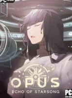 OPUS: Echo of Starsong – Full Bloom Edition (2021) PC Full