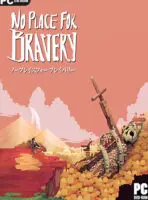 No Place for Bravery (2022) PC Full Español