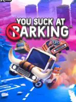 You Suck at Parking (2022) PC Full Español