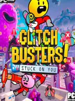 Glitch Busters: Stuck On You (2023) PC Full Español