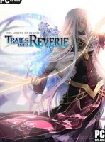 The Legend of Heroes: Trails into Reverie (2023) PC Full