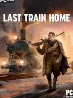 Last Train Home Deluxe Edition (2023) PC Full Español