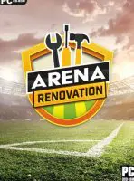 Arena Renovation (2024) PC Full Español