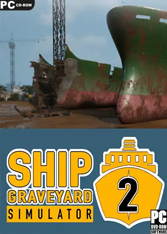 Ship Graveyard Simulator 2 (2023) PC Full Español