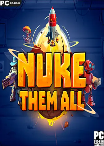 Nuke Them All (2024) PC Full
