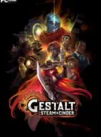 Gestalt: Steam & Cinder (2024) PC Full Español