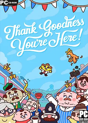 Thank Goodness You're Here! (2024) PC Full Español