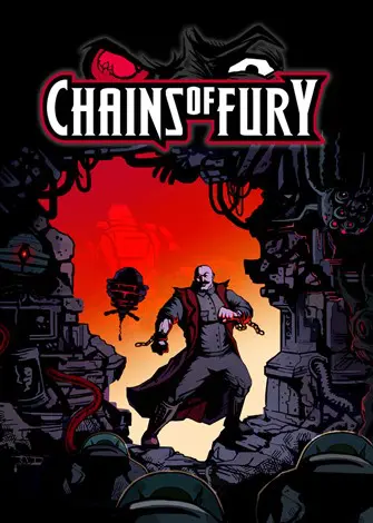 Chains of Fury (2024) PC Full Español