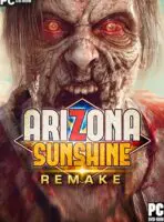 Arizona Sunshine Remake