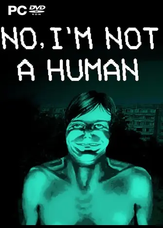 No, I'm not a Human (2025) PC Full Español