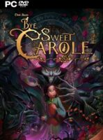 Bye Sweet Carole (2025) PC Full Español