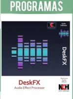 NCH DeskFX Audio Enhancer Plus Versión Full
