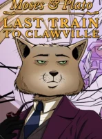 Moses & Plato - Last Train to Clawville (2026) PC Full Español