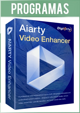 Aiarty Video Enhancer Full Español Aiarty Video Enhancer Full Español